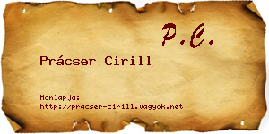 Prácser Cirill névjegykártya